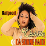 Ophélie - Ca sonne faux